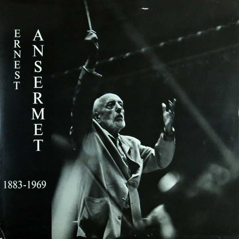 Ernest Ansermet 1883 - 1969
