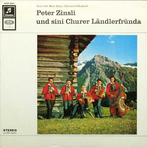 Peter Zinsli und sini Churer Ländlerfründa & Schwyzerörgelitrio Peter Zinsli