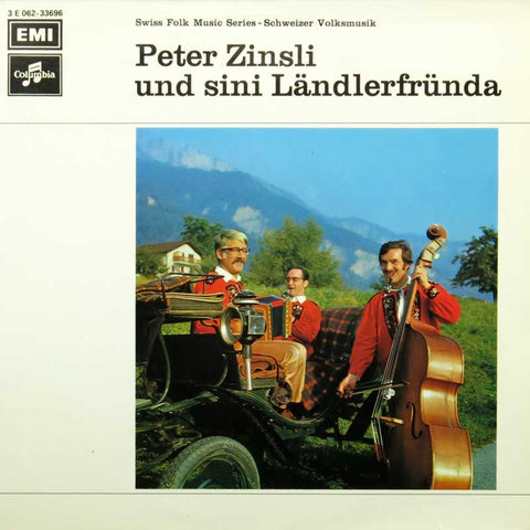 Peter Zinsli und sini Ländlerfründa