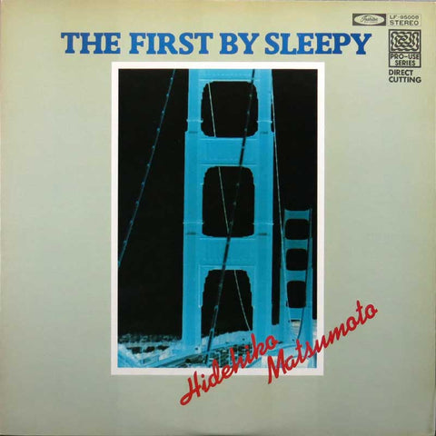 The First By Sleepy "Direct-to-Disc"