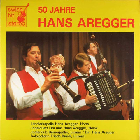 50 Jahre Hans Aregger