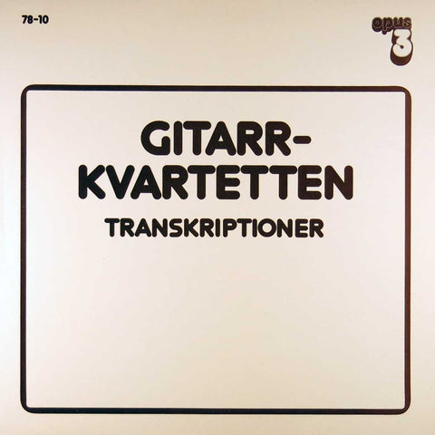 Gitarr-Kvartetten -Transkriptioner