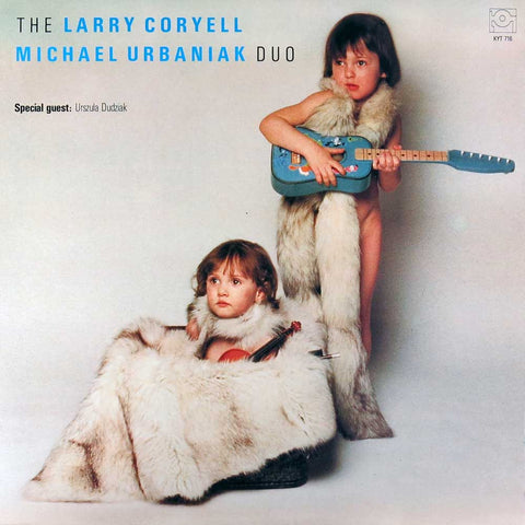 The Larry Coryell / Michael Urbaniak Duo