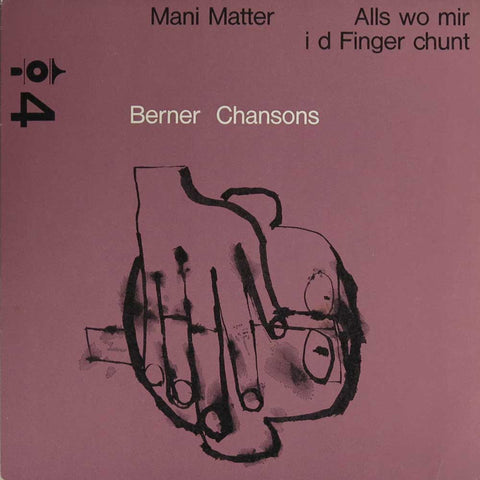 Berner Chansons 4 - Alls wo mir i d Finger chunnt
