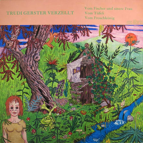 Trudi Gerster verzellt ... Vom Fischer und sinere Frau u.a.