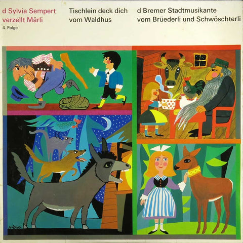 d Sylvia Sempert verzellt Märli 4. Folge – Tischlein deck dich u.a.