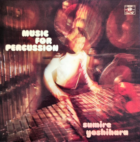 Sumire Yoshihara – Music For Percussion