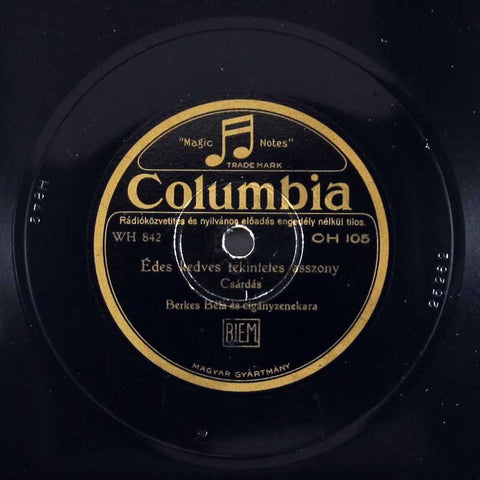 Edes, Kedves Tekintetes / Asszony ha a cigany nekem huzza