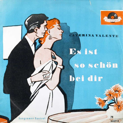 Es ist so schön bei dir / Nur ein Zigeuner hat so viel Sehnsucht ...