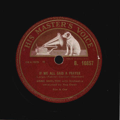 Anne Shelton with Orchestra conducted by Reg Owen – If We All Said A Prayer / Don't Say Goodbye