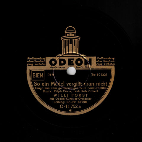 Willy Forst – So Ein Mädel Vergißt Man Nicht / Man Hat's Nicht Leicht