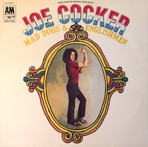 Joe Cocker – Mad Dogs & Englishmen