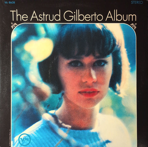 The Astrud Gilberto Album