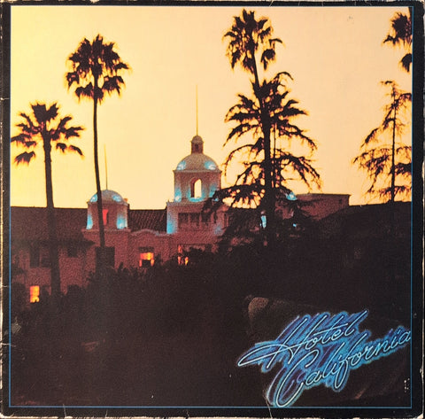 Eagles – Hotel California