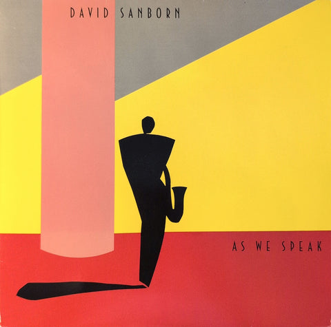 David Sanborn – As We Speak