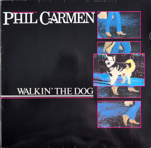 Phil Carmen – Walkin' The Dog