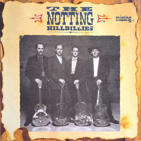 The Notting Hillbillies – Missing... Presumed Having A Good Time