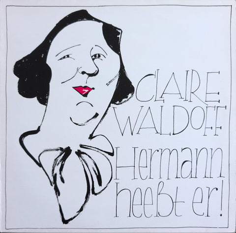 Claire Waldoff – Hermann Heeßt Er!
