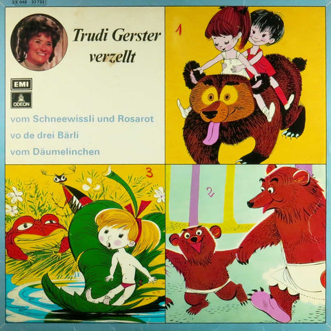 Trudi Gerster verzellt ... Vom Schneewisssli und Rosarot u.a.