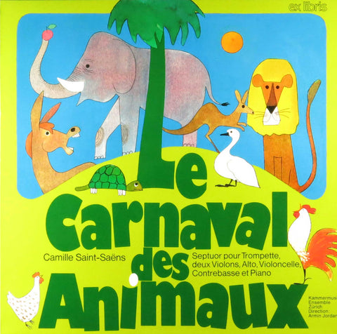 Saint-Saëns - Le carnaval des animaux