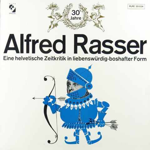 30 Jahre Alfred Rasser