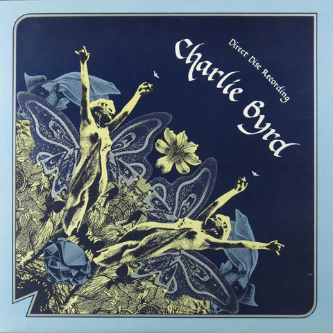 Charlie Byrd Direct Disc Recording "Direct To Disc"