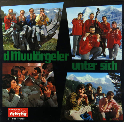 D Muulörgeler unter sich