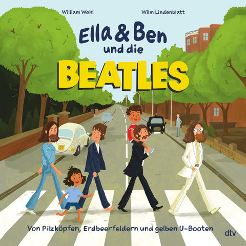 Ella & Ben und die Beatles - Kinderbuch