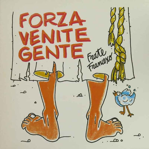 Forza venite gente