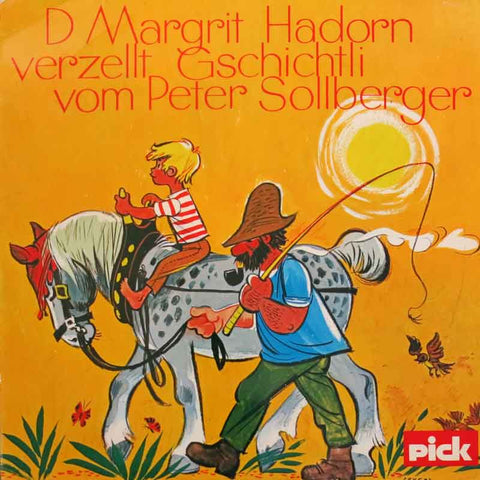 D Margrit Hadorn verzellt Gschichtli vom Peter Sollberger