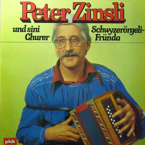 Peter Zinsli und sini Churer Schwyzerörgeli-Fründa