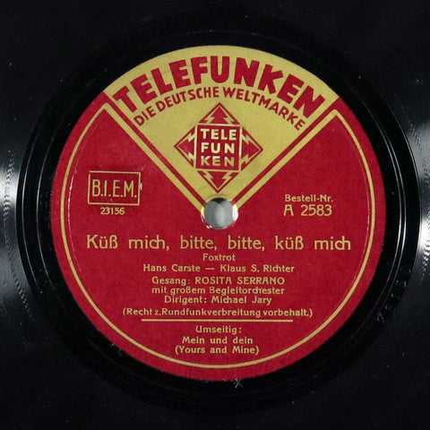 Küss mich, bitte, bitte, küss mich / Mein und Dein (Yours and Mine)