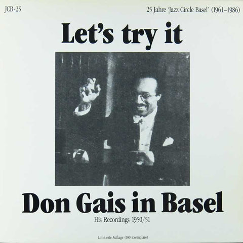 Let's try it - Don Gais in Basel