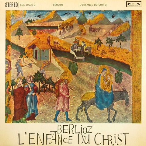 Berlioz - L'enfance du Christ