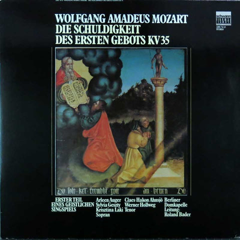 Mozart - Die Schuldigkeit des ersten Gebotes KV 35