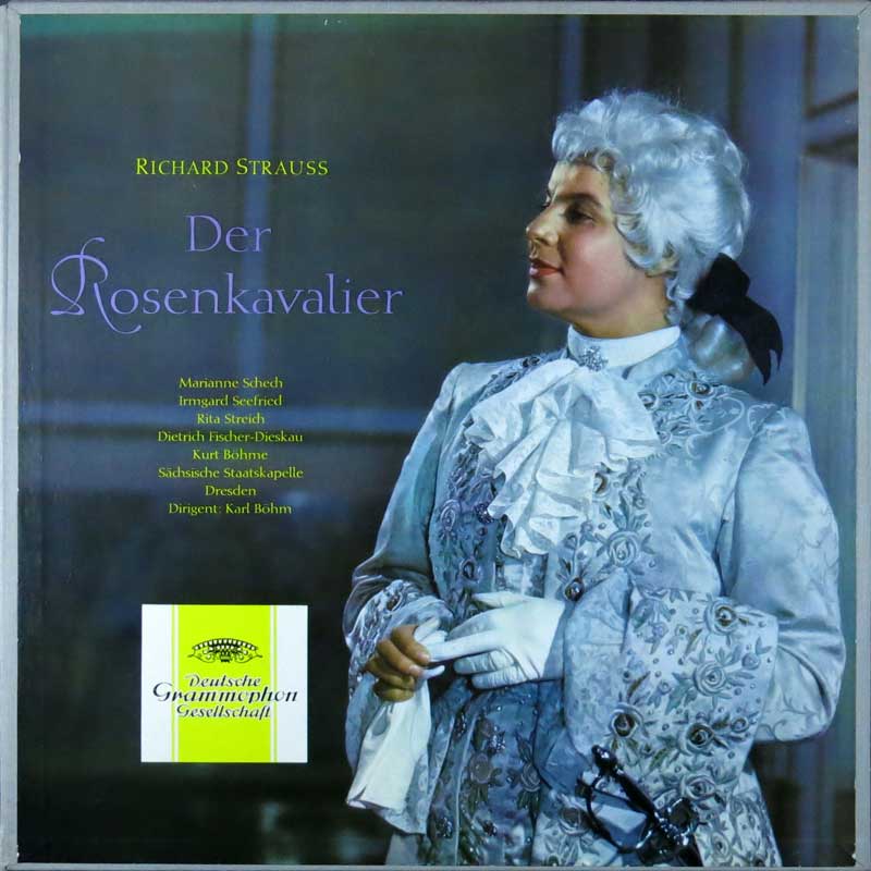 R.. Strauss - Der Rosenkavalier