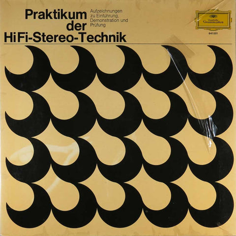 Praktikum der Hi-Fi-Stereo-Technik