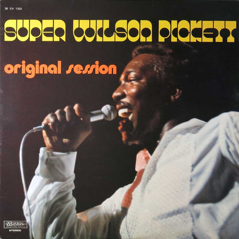 Super Wilson Picket Original Session