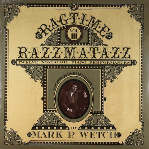 Ragtime Razzmatazz Vol III - Twelve Nostalgic Piano