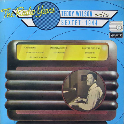 Teddy Wilson and his Sextet - 1944