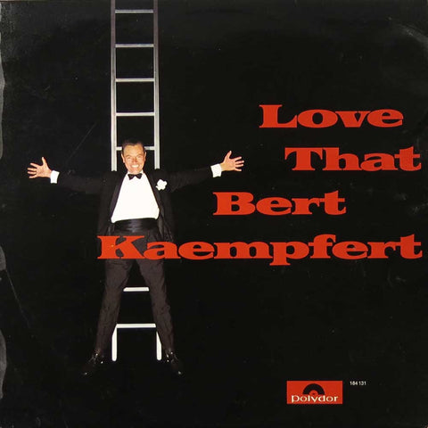 Love That Bert Kaempfert