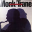 Monk/Trane