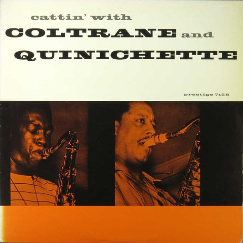 Cattin' With Coltrane And Quinichette