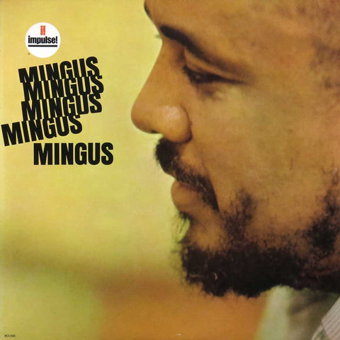 Mingus Mingus Mingus Mingus Mingus