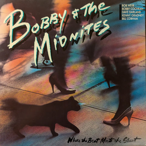 Bobby & The Midnites –  Where The Beat Meets The Street