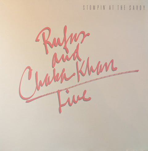 Rufus And Chaka Khan – Live/ Stompin' At The Savoy