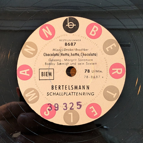 Bobby Schmidt und sein Sextett mit Margrit Sörensen – Chocolata / Schon wieder einmal