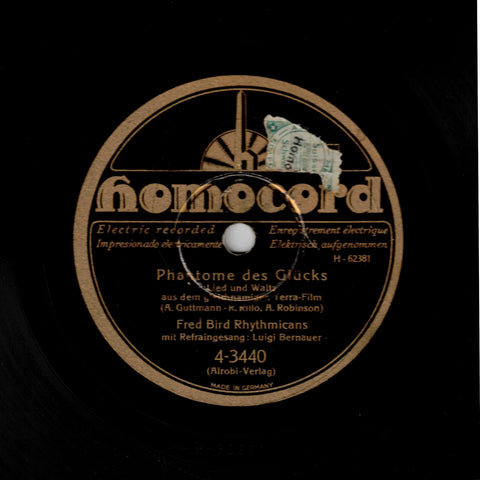 Fred Bird Rhythmicans (Refraingesang Luigi Bernauer) – Phantome Des Glücks / Dich Hab' Ich Geliebt
