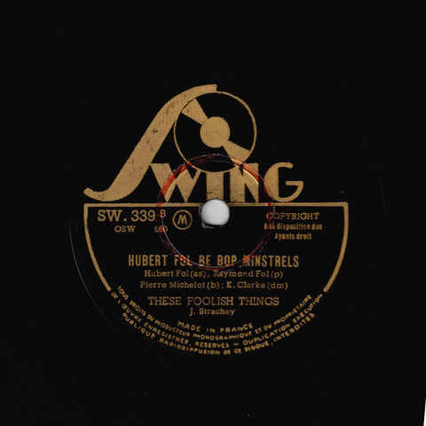 Hubert Fol Be Bop Minstrels – This Fol-ish Thing / These Foolish Things