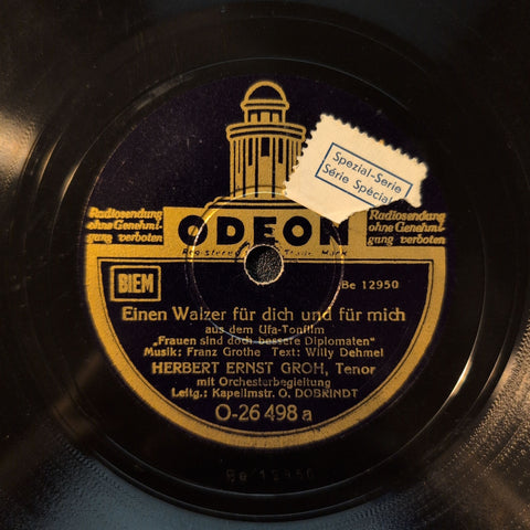 Herbert Ernst Groh – Einen Walzer Für Dich Und Für Mich / Ach, Ich Liebe Alle Frauen. . .